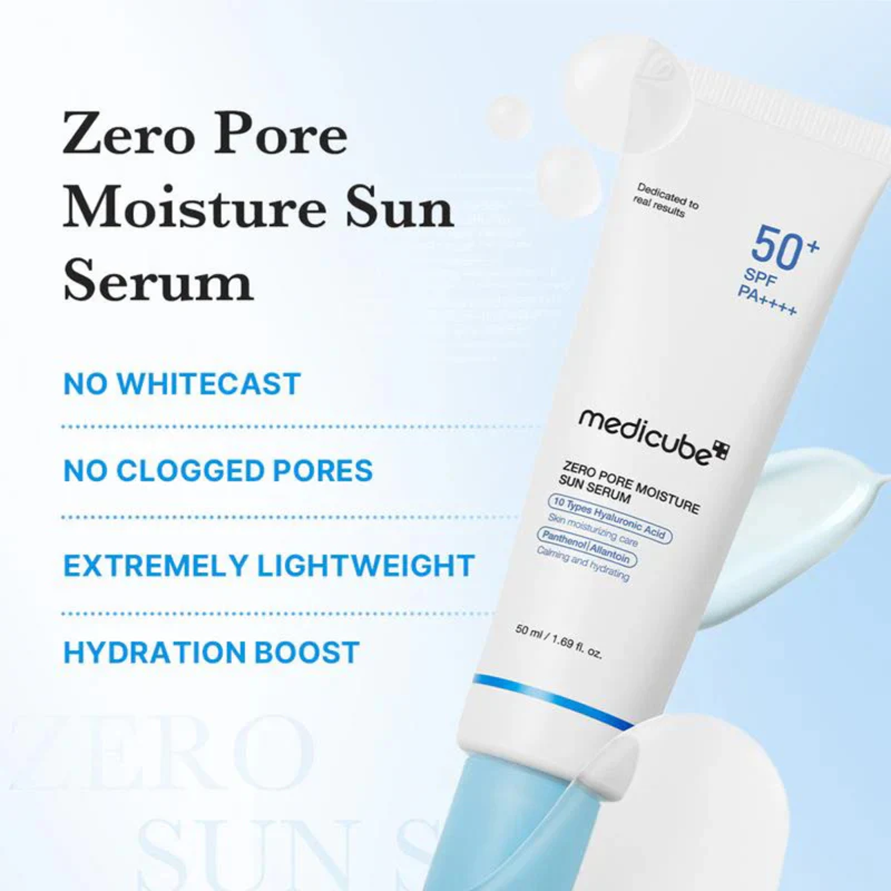 Key benefits of Medicube Zero Pore Moisture Sun Serum: SPF50+ protection, hydration and no white cast
